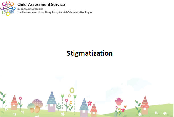 Stigmatization