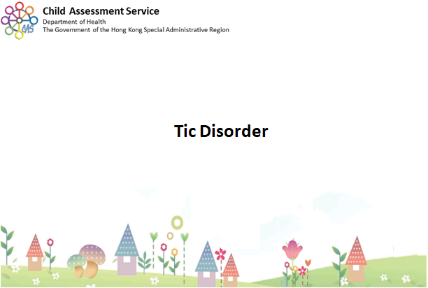 Tic Disorder