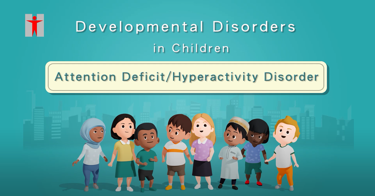 Attention Deficit/Hyperactivity Disorder