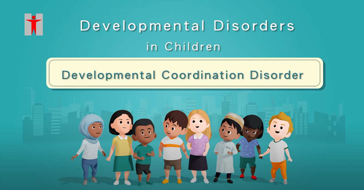 Developmental Coordination Disorder